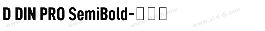 D DIN PRO SemiBold字体转换